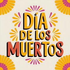 Obraz premium Day of the Dead Poster with Yellow and Pink Flowers