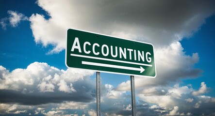 accounting text on road sign with clouds and sky background