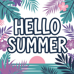 "Hello Summer" creative typography. Digital lettering on natural background. 