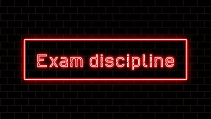 Exam discipline のネオン文字