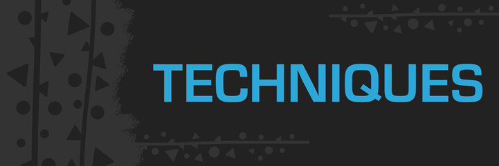 Techniques Black Grey Triangle Circles Element Text 