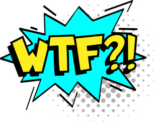 Bright yellow letters with black outline displaying the internet slang acronym wtf expressing confusion and surprise in a comic book style with a cyan explosion shape and halftone dots.