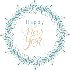 Happy New Year text lettering in round wreath of doodle branches of blue and beige colors with berries, PNG.