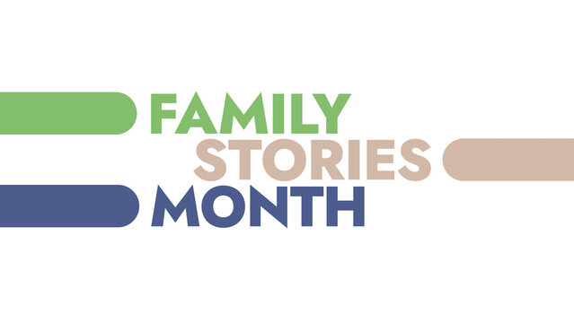 Family Stories Month colorful text typography on white or black background banner illustration great for wishing and celebrating Happy Family Stories Month in November