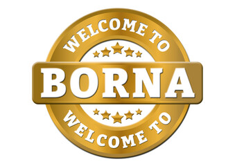 round old sticker welcome to Borna city