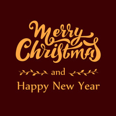 Merry Christmas and Happy New Year, golden letters with floral elements on  dark red background. Festive illustration. Merry Christmas card. Invitation congratulation banner poster. Winter holidays