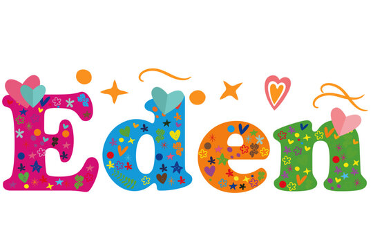 A delightful and vibrant illustration of the name "Eden" in a playful font, bursting with color
