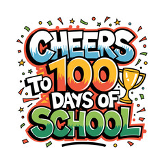 Survived 100 Days of School Shield Design Typography T-Shirt & Sticker