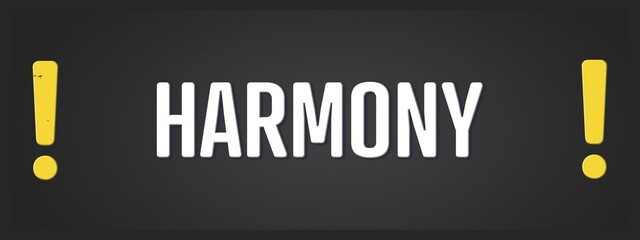 Harmony. A blackboard with white text. Illustration with grunge text style.
