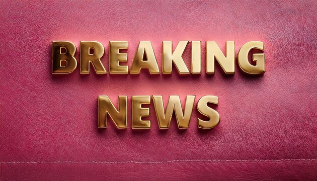 Breaking News: Latest Updates and Headlines