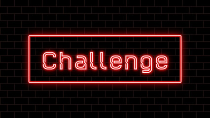 Challenge のネオン文字