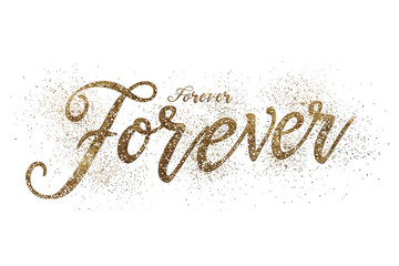 Forever Written in Luxurious Gold Script Isolated on Transparent Background