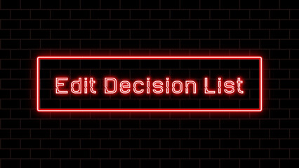 Edit Decision List のネオン文字