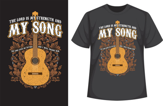 Black t-shirt design with a vintage guitar graphic and a Christian quote, "The Lord is my strength and my song." Perfect for religious apparel or music-themed merchandise.