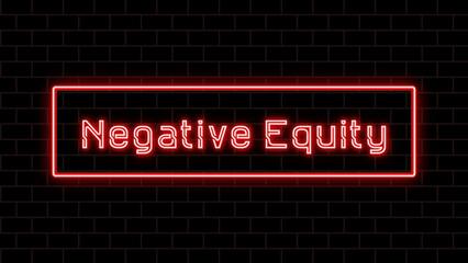 Negative Equity のネオン文字