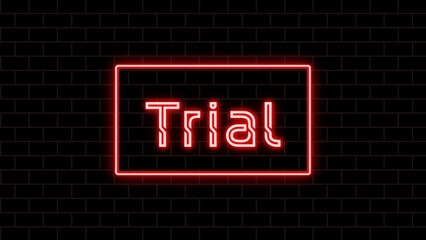 Trial のネオン文字