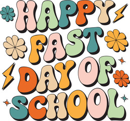 Happy fast days of school typography t-shirt design. children t-shirt.