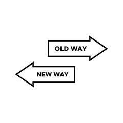 Old Way New Way text with outlined arrows sign isolated on white