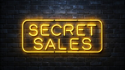 Fototapeta premium Neon 'Secret Sales' sign on dark brick wall
