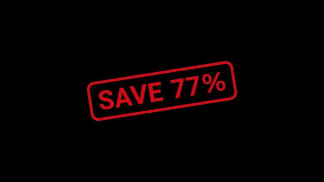 77 Percent Save Rubber Stamp Animation