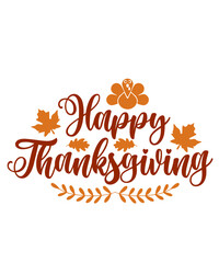 Happy Thanksgiving typography clip art design on plain white transparent isolated background for card, shirt, hoodie, sweatshirt, apparel, card, tag, mug, icon, poster or badge