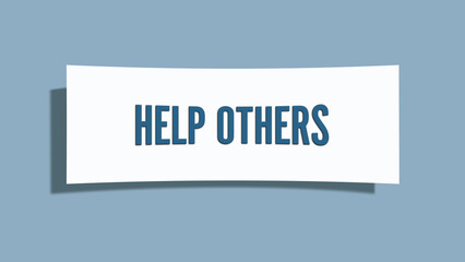 Help Others. A card isolated on blue background.