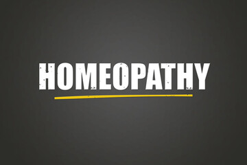 Homeopathy. A blackboard with white text. Illustration with grunge text style.