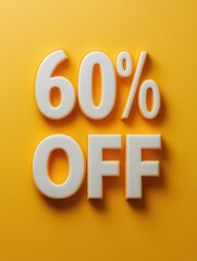 3D rendered '60% OFF' text in white on yellow background