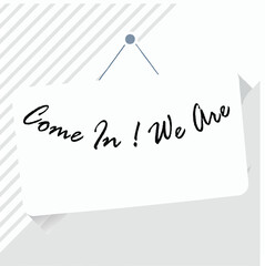 Come in we are icon sign