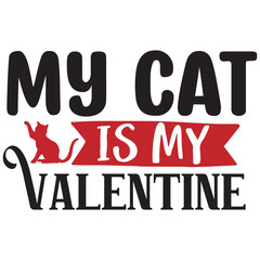 my cat is my valentine.Valentine Coquette, Valentine's Day desigin, Love design, Heart Sublimation Design, Valentine Shirt,this design use anywhere.
