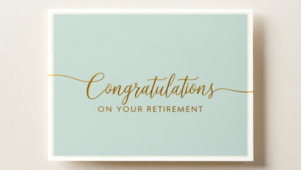 A clean and simple, flat design retirement greeting card with a soft, pastel blue background with message Congratulations on your retirement