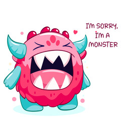 Obraz premium Apologize card with sad cute tiny monster. Inscription I'm sorry, I'm a monster. Cute baby monster apologize. Vector illustration EPS8