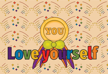 Love yourself