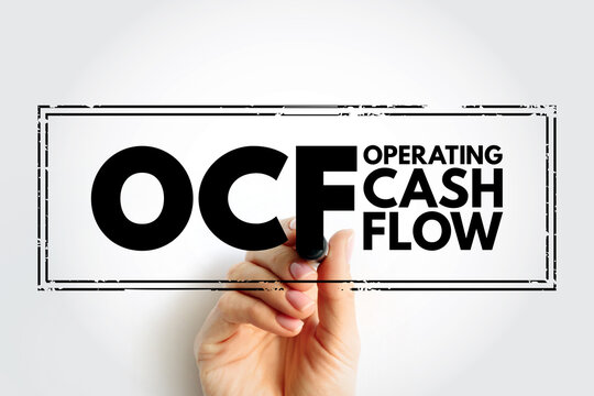 OCF Operating Cash Flow - measure of the amount of cash generated by a company's normal business operations, acronym text stamp
