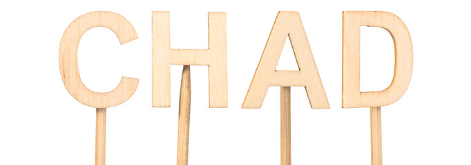 Wooden letters spelling Chad, attached with sticks for decorative or educational use. Country in central africa.