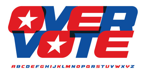 Impactful voting alphabet, italic bold letters patriotic colors, american vote font for dynamic patrotic headline, logo and lettering. Powerful national campaign typography. Vector typeset.