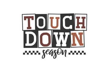 Touchdown season, Football Typography T shirt Design