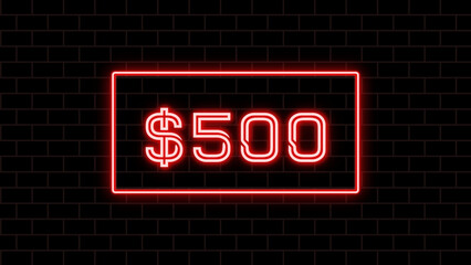 $500 のネオン文字