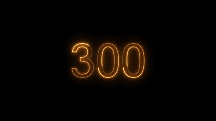Abstract neon countdown 300 number neon glowing orange color animation. Black background 4k video.  