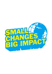 Small changes, big impact 4