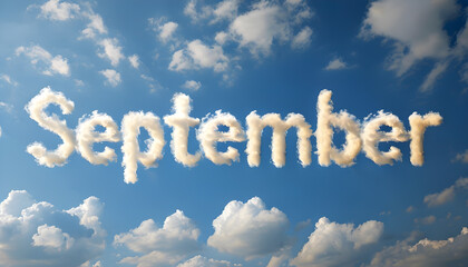 'September' word formed with fluffy clouds in a vibrant blue sky background, calendar design background