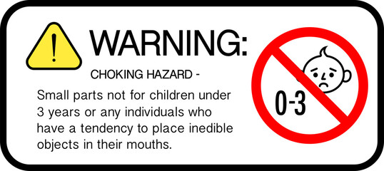 Choking hazard sign sticker or banner