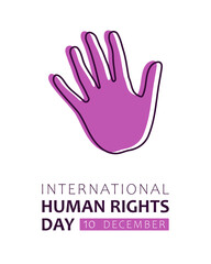 Text International Human Rights Day, 10 december and human hand print isolated on white background. Vector design for poster or banner for International Human Rights Day.