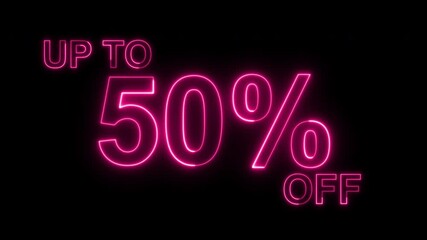 50 percent off sale discount. Up to 50% off neon light sign.