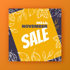 Autumn sale square vector banner template. Hello, November. Bright graphic ad layout. Cute foliage frame. Many hand-drawn contour leaves border. Natural art elements set. Editable outline plant signs