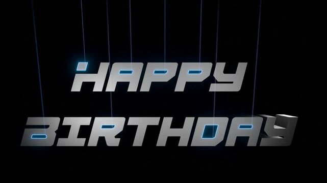 Happy Birthday Laser Scan Animation Text