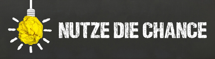 Fototapeta premium Nutze die Chance 