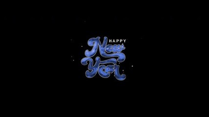 Blue color Happy New Year lettering with silver and blue sparkles on alpha channel.  festive design suitable for greeting cards. invitations. and social media posts.