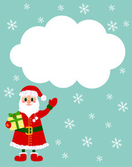 Christmas background with Santa Claus, snowflakes, cloud for inscription