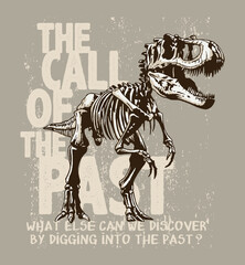 Illustration of a Tyrannosaurus Rex fossil in composition with text. Art for prints on t-shirts, decoration, etc.